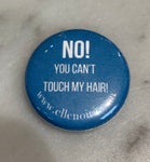 No! You can't touch my hair... mini buttons-Button-ellënoire body, bath fragrance & curly hair